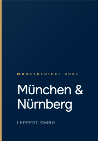 Marktbericht 2025 für München und Nürnberg von der Leppert GmbH.